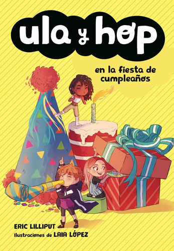 Libro - Ula Y Hop En La Fiesta De Cumplea?os 