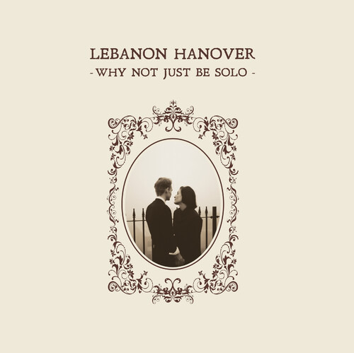 Lebanon Hanover Why Not Just Be Solo Lp 2013 Fabrika Records