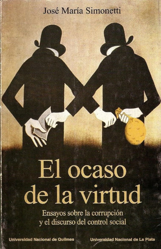 El Ocaso De La Virtud. José María Simonetti.