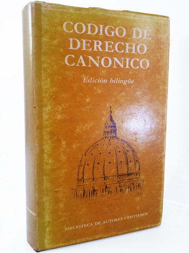 Codigo De Derecho Canonico / Edicion Bilingue B. A. C.
