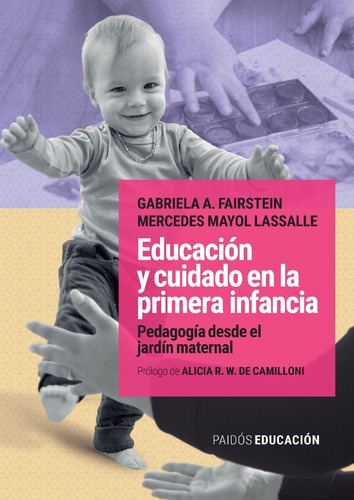 Educación Y Cuidado En La Primera Infancia - Fairstein/mayol
