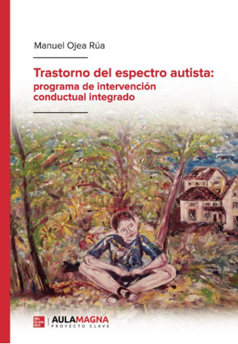 Libro: Trastorno Del Espectro Autista: Programa De Intervenc