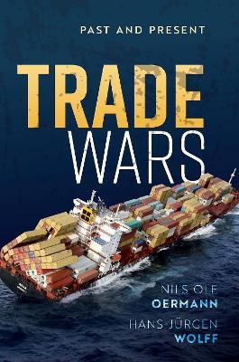 Libro Trade Wars : Past And Present - Nils Ole Oermann