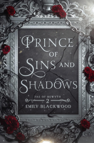 Libro: Libro: Prince Of Sins And Shadows: Fae Of Rewyth Book