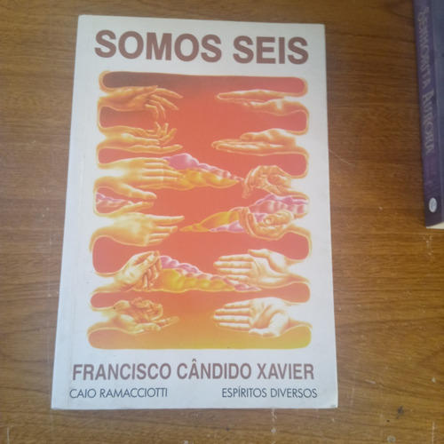 Livro Somos Seis - Francisco Cândido Xavier