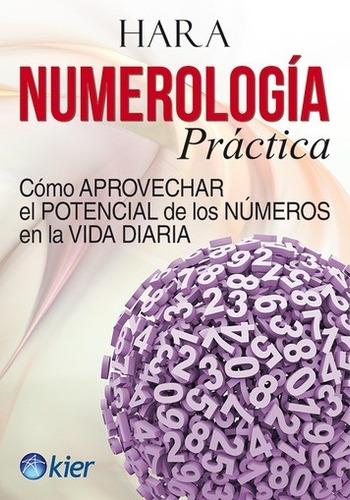 Numerologia Practica - Hara - Kier - Libro