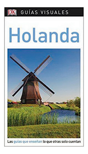 Holanda Guía Visual