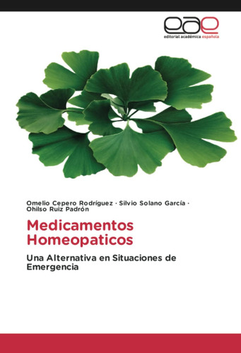 Libro: Medicamentos Homeopáticos: Una Alternativa En Situaci