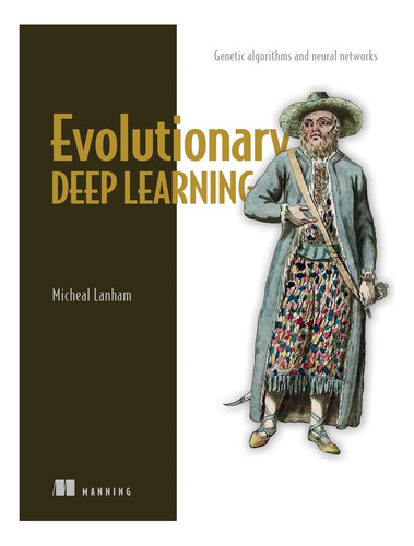 Libro: Aprendizaje Profundo Evolutivo: Algoritmos Genéticos