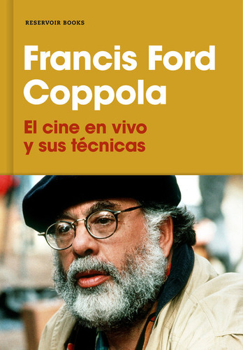 Cine En Vivo Y Sus Tecnicas,el - Francis Ford Coppola