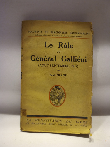 El Rol Del General Gallieni (año 1914) Por Pilant, Francés!