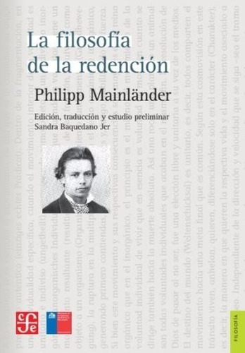 Filosofia De La Redencion. Philipp Mainlander. Fondo De Cult