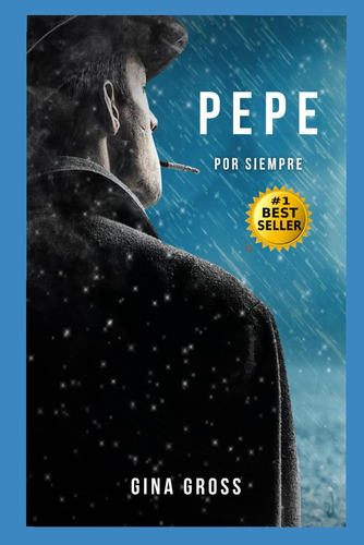 Libro: Pepe: Por Siempre (spanish Edition)