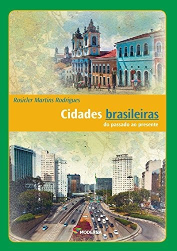 Libro Cidades Brasileiras - 3s Ediçao De Moderna - Paradidat