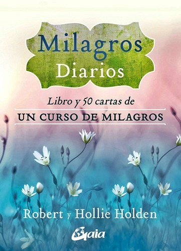 Baraja Milagros Diarios - Robert Y Hollie Holden