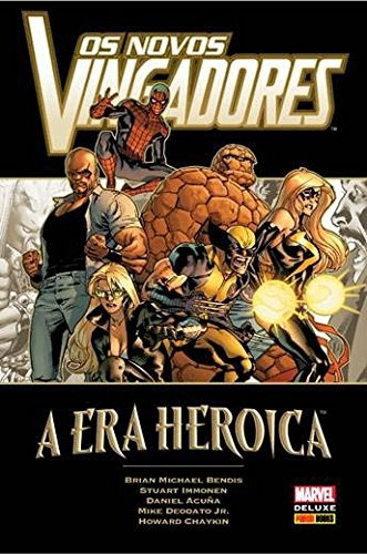 Os Novos Vingadores: A era heróica, de Bendis, Brian Michael. Editora Panini Brasil LTDA, capa dura em português, 2018