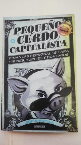 Pequeño Cerdo Capitalista Sofia Macias