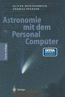 Astronomie Mit Dem Personal Computer - Oliver Montenbruck