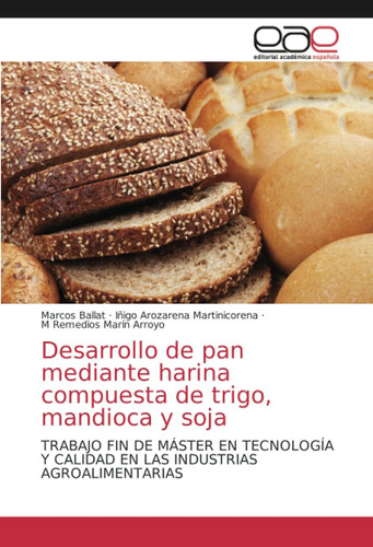 Libro Desarrollo De Pan Mediante Harina Compuesta De Tr Lcm3