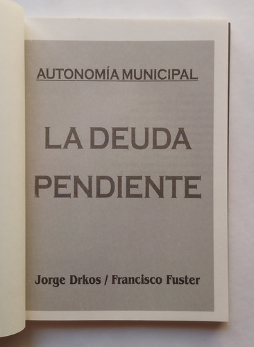La Deuda Pendiente - Jorge Drkos Y Francisco Fuster (Usado)
