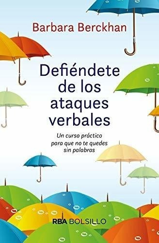 Defiéndete De Ataques Verbales (no Ficción)