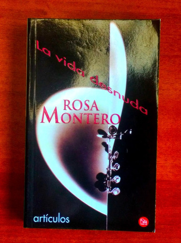 La Vida Desnuda / Rosa Montero