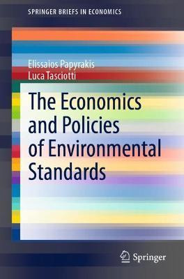 Libro The Economics And Policies Of Environmental Standar...