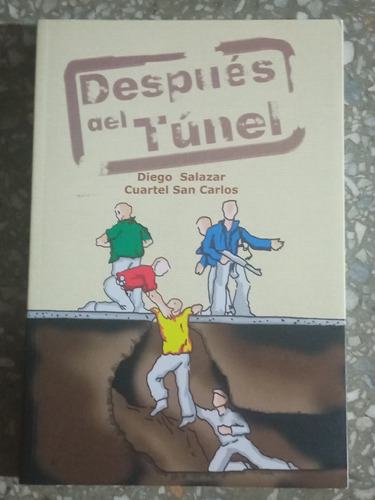 Después Del Túnel - Diego Salazar 