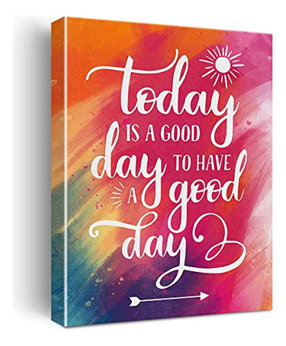 Arte De Pared Inspirador Cita  Today Is Good Day , Impr...