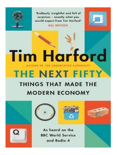 The Next Fifty Things That Made The Modern Economy - T. Eb02