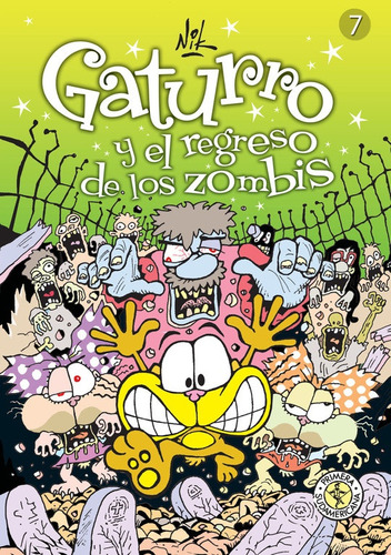 Gaturro 7 Y El Regreso De Los Zombis - . Nik