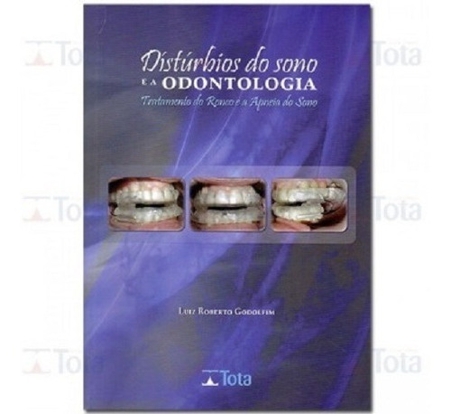 Livro: Desoclusão - Alinhamento Tridimensional E Oclusão - Aníbal Alonso + Disturbios Do Sono E A Odontologia - Godolfim + Bruxismo (brinde)