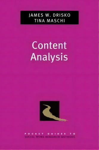 Content Analysis, De James W. Drisko. Editorial Oxford University Press Inc, Tapa Blanda En Inglés
