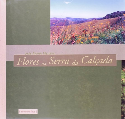 Flores Da Serra Da Calçada