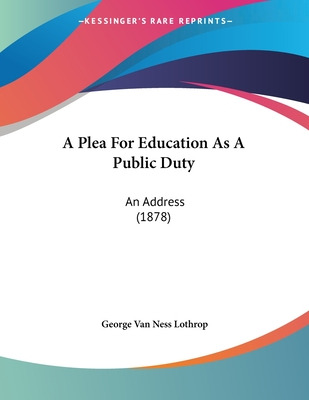 Libro A Plea For Education As A Public Duty: An Address (...