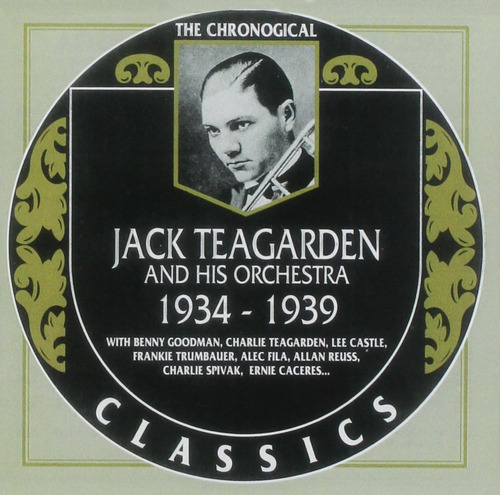 Cd: El Jack Teagarden Cronológico 1934 - 1939