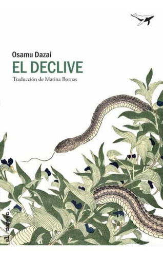 El Declive, de Osamu Dazai. Editorial El Margen, tapa blanda, edición 4ª en español, 2022