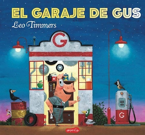 Libro El Garaje De Gus De Leo Timmers