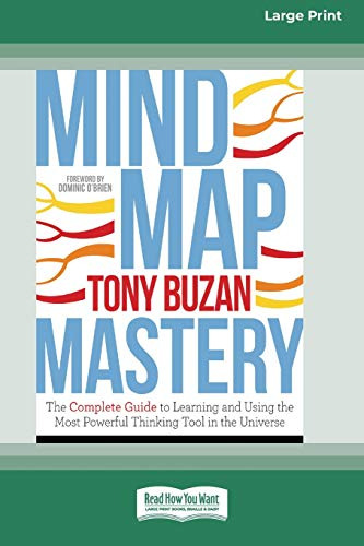 Mind Map Mastery: The Complete Guide To Learning And Using T