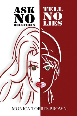 Libro Ask No Questions Tell No Lies - Torres-brown, Monica