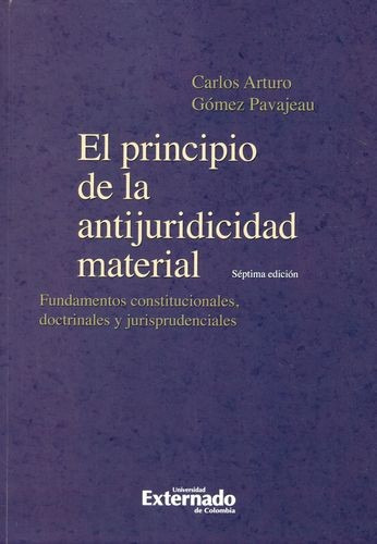 Libro Principio De La Antijuricidad Material. Fundamentos C