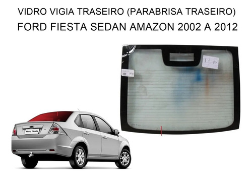 Vidro Traseiro Com Desembaçador Fiesta Amazon Sedan