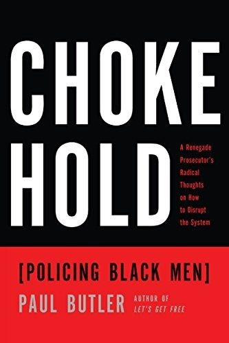 Chokehold: Policing Black Men - Nuevo