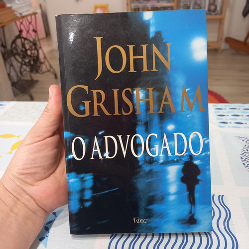 Livro O Advogado John Grisham
