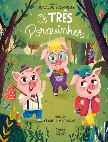 Os Três Porquinhos, De Buchweitz, Donaldo. Editorial Ciranda Cultural, Tapa Mole, Edición 1 En Português, 2024