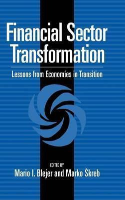 Libro Financial Sector Transformation - Mario I. Blejer