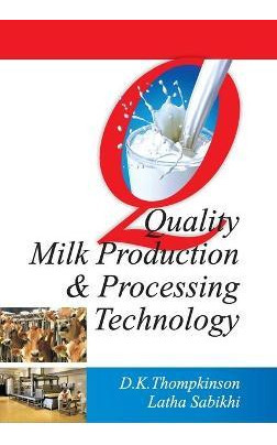 Quality Milk Production And Processing Technology  Dkaqwe