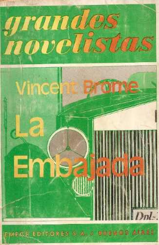 La Embajada - Vincent Brome - Emece