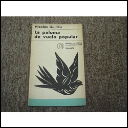 Nicolas Guillen La Paloma De Vuelo Popular Poesia