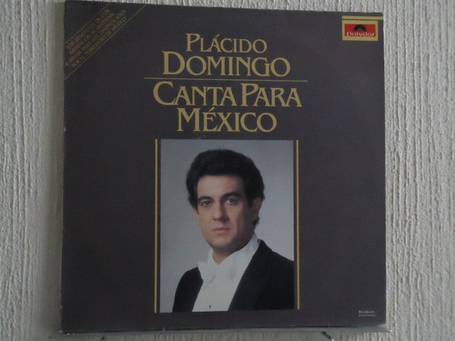 Placido Domingo - Canta Para México